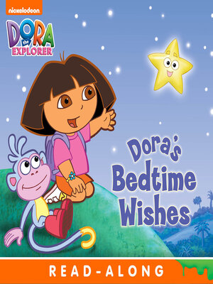 cover image of Dora's Bedtime Wishes (Nickelodeon Read-Along)